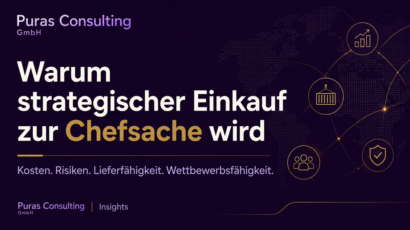 Warum strategischer Einkauf zur Chefsache wird